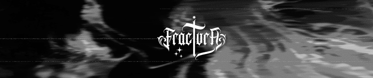 Fractura ☨