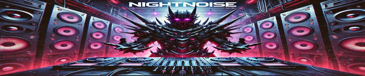 NIGTH.NOISE