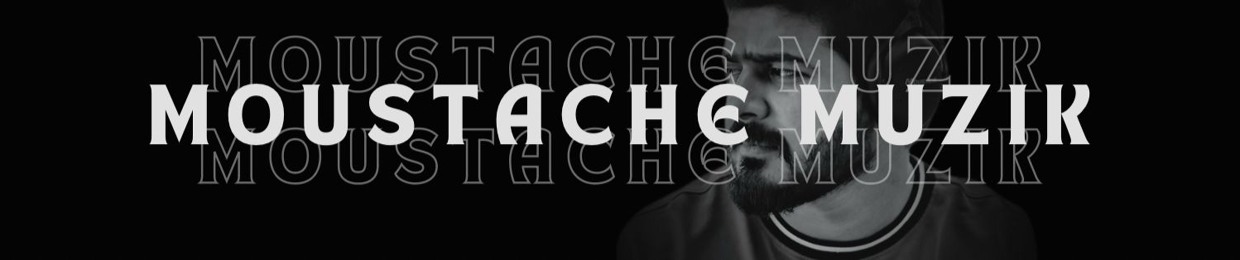 Moustache Muzik