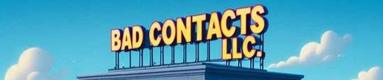 bad contacts LLc