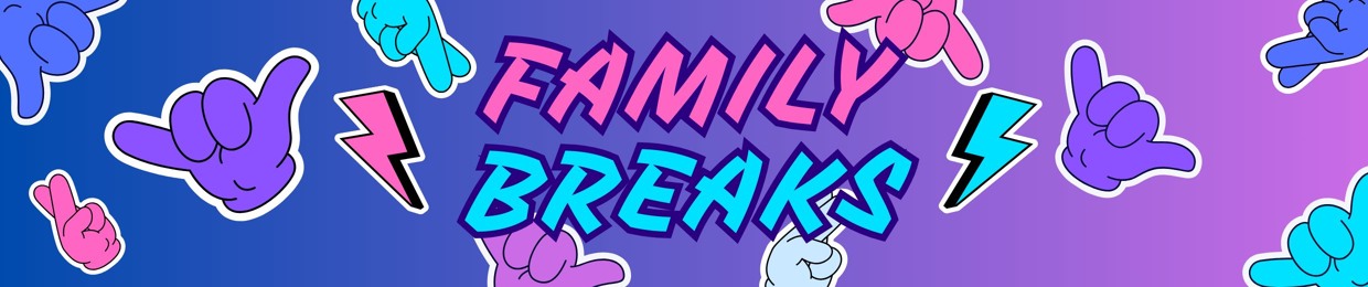 FAMILYBREAKS