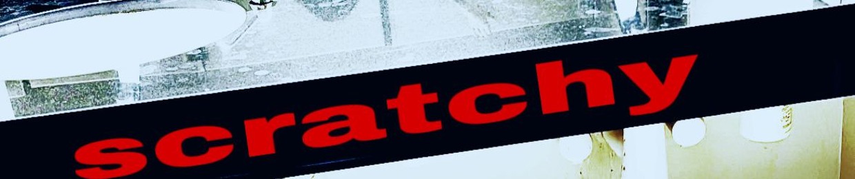 scratchy