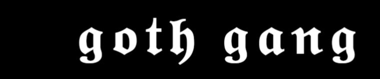 Goth Gang [official]