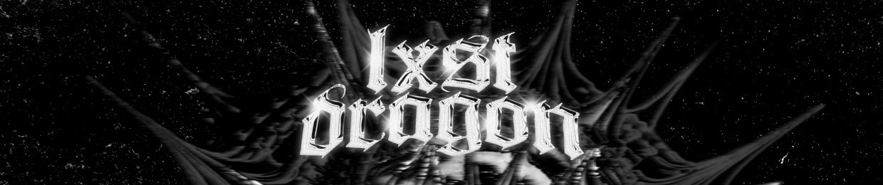 LXST DRAGON