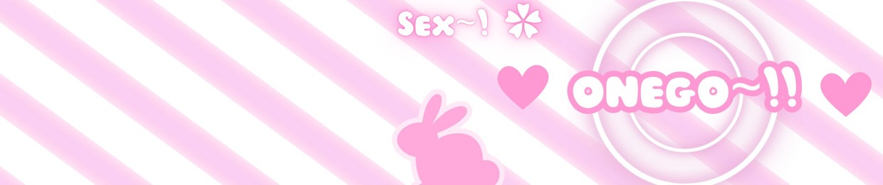 ♡ onego~!! ♡