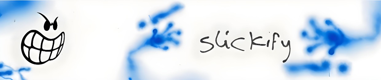 Slickify