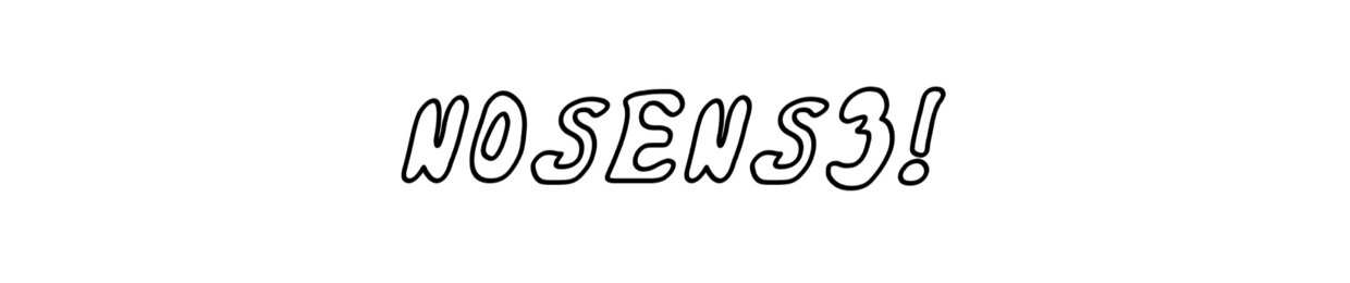n0sens3!