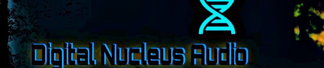 Digital Nucleus Audio