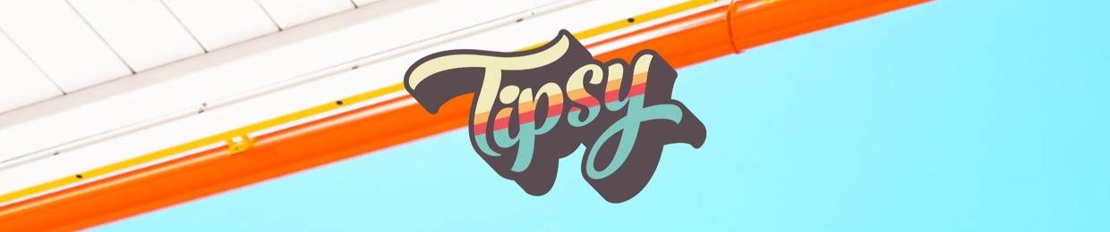 Tipsy
