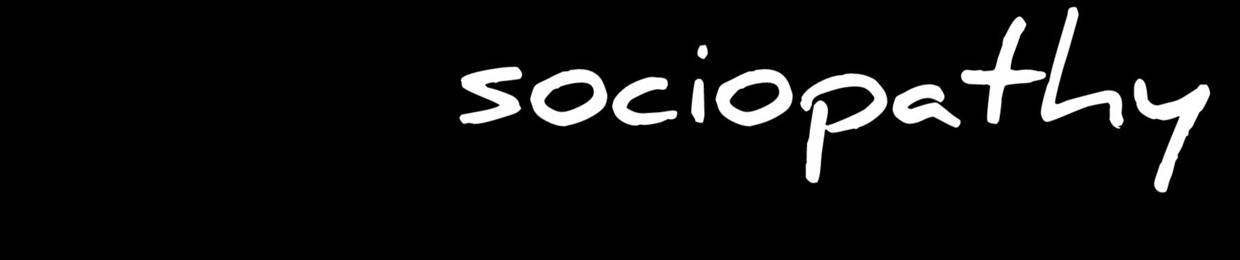 sociopathy