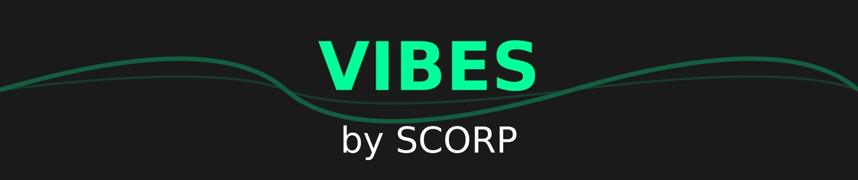 Vibes by Scorp