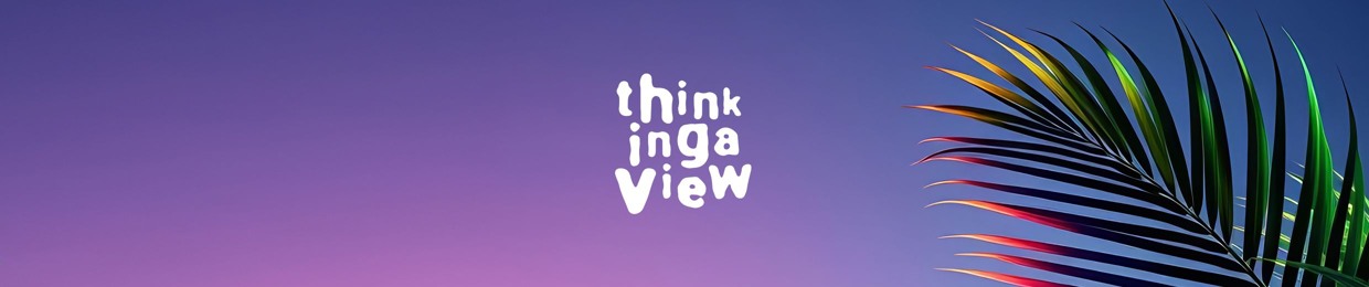 thinkingaview