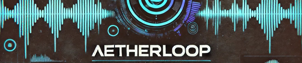 AetherLoop