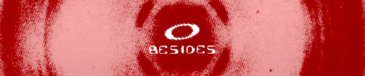 BESIDES