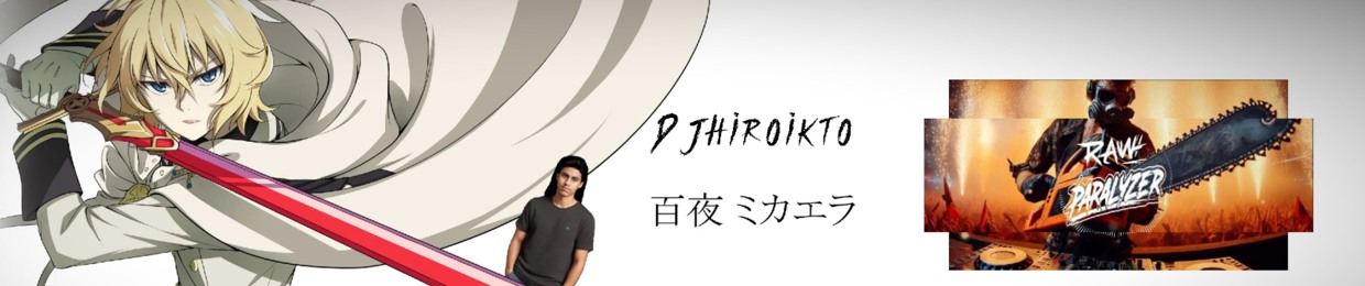 DjHiroikto / 𝔈𝔵𝔱𝔯𝔞𝔰