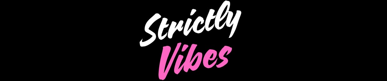 Strictly Vibes