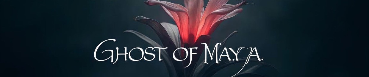 Ghost of Maya