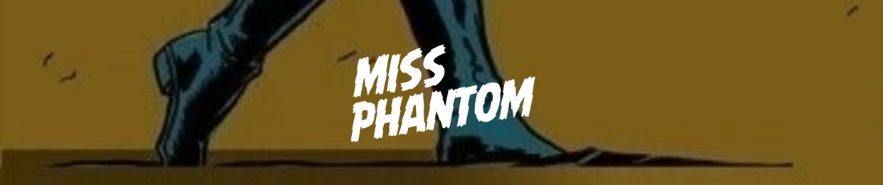 Miss Phantom