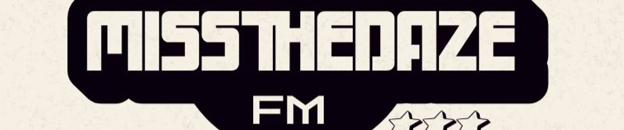 missthedazefm