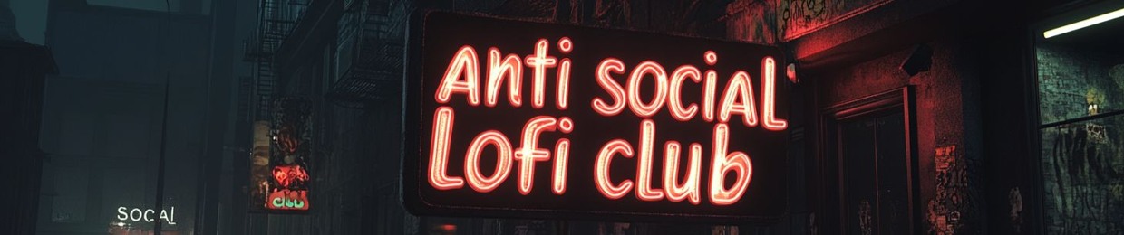 anti social lofi club