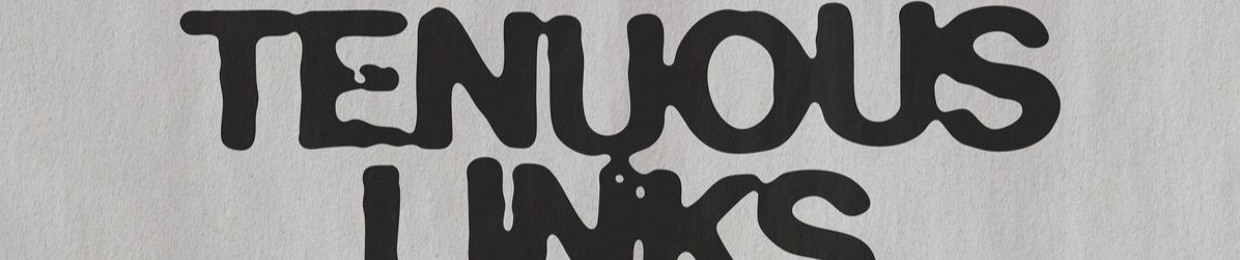 Tenuous Links