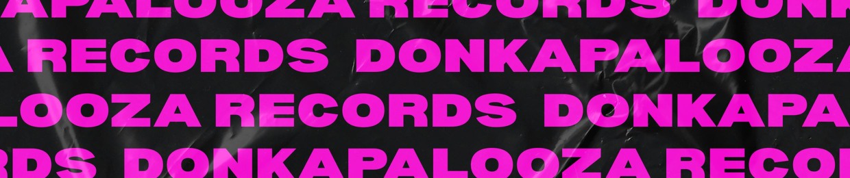Donkapalooza Records