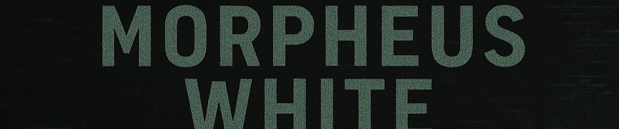 Morpheus White