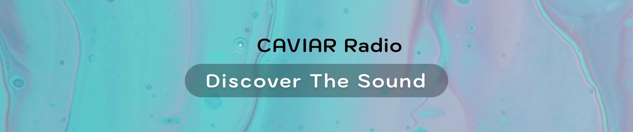Caviar Radio