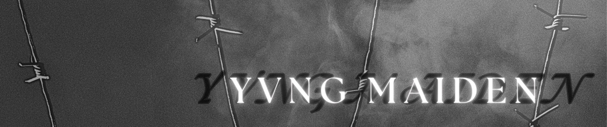 YVNG MAIDEN