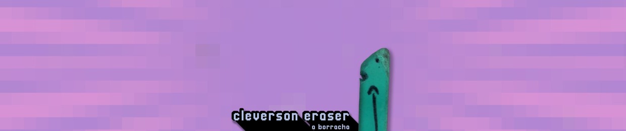 Cleverson Eraser