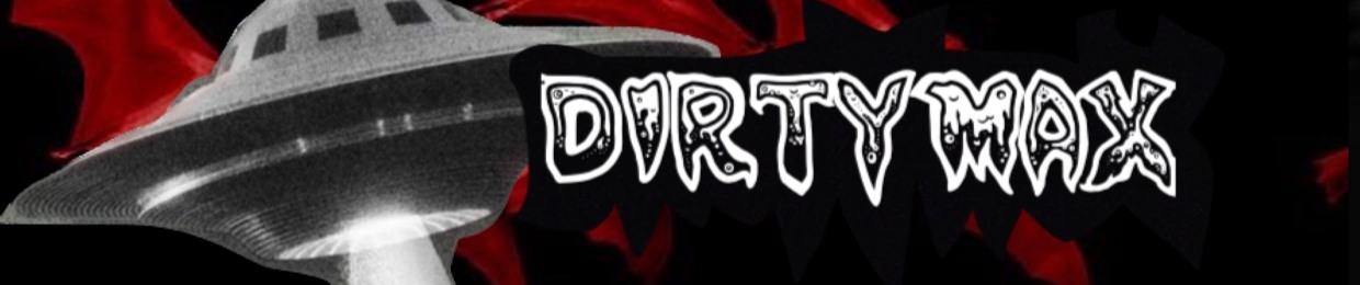 Dirty Max