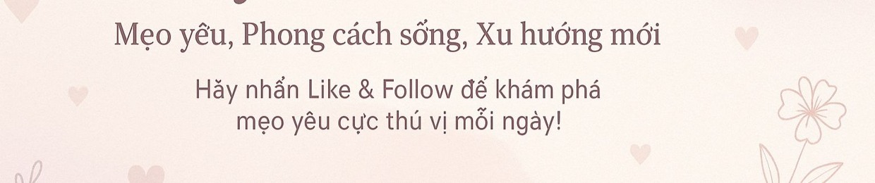 Blog Huỳnh Cảnh Nhi - Mẹo yêu, Phong cách sống