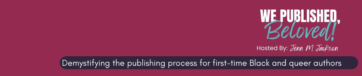 We Published, Beloved! Podcast