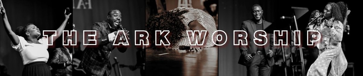 The Ark Worship