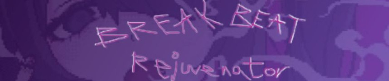 breakbeat rejuvenator