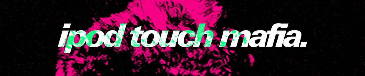 iPod Touch Mafia