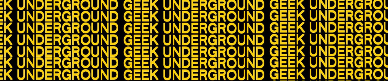 Geek Underground