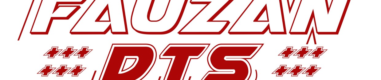 FAUZAN [ DTS ] 2ND