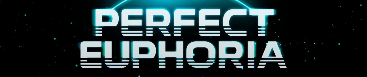 Perfect Euphoria