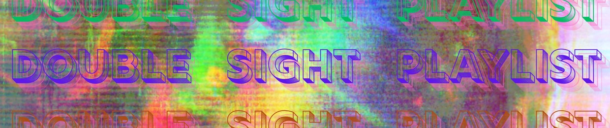 Double_sight_playlist
