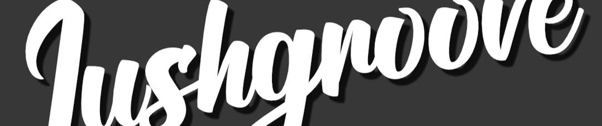 Lushgroove