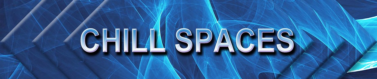 Chill Spaces