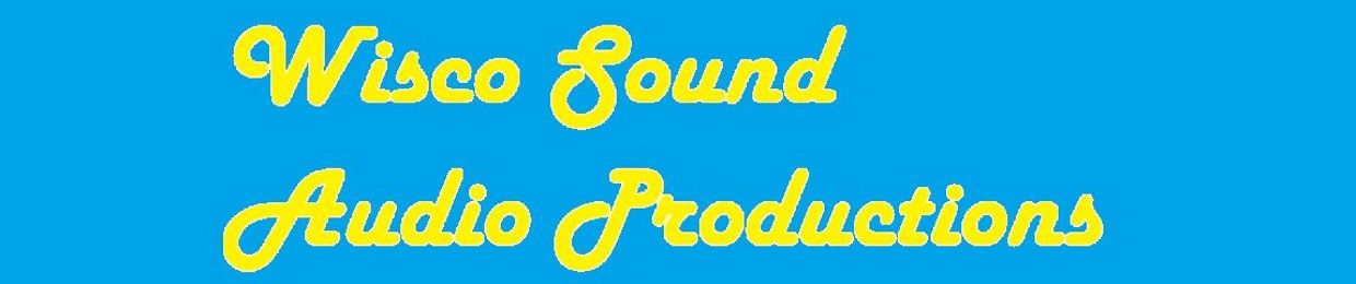Wisco-Sound Audio Productions