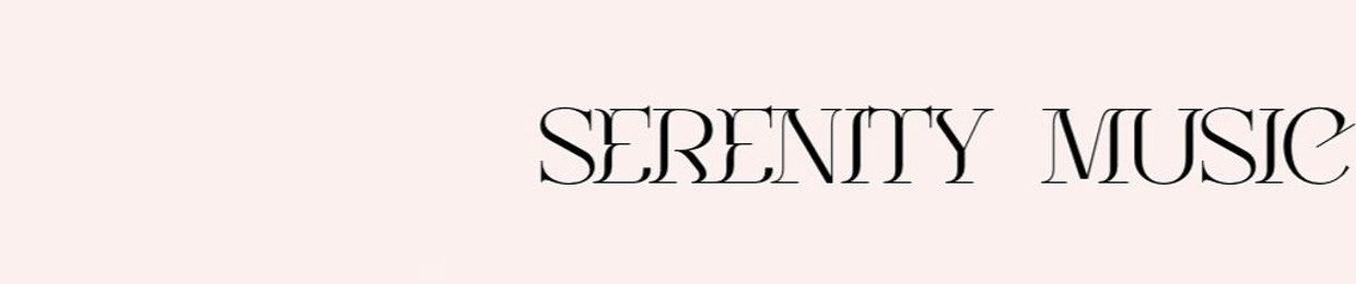Serenity Music
