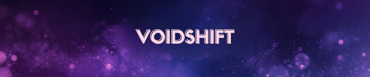 Voidshift