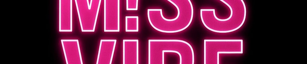 M!SS VIBE