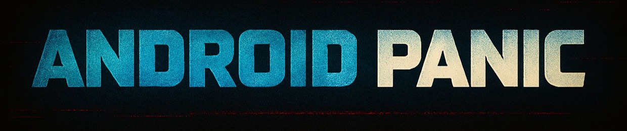 Android Panic