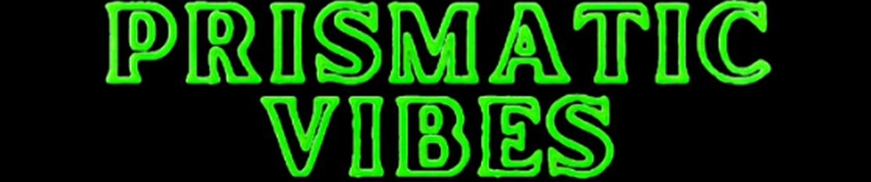 Prismatic Vibes Distribution Unlimited