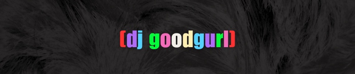 dj goodgurl