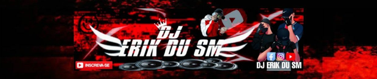 DJ ERIK  DU SM